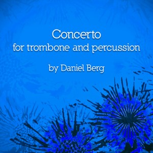 Concerto for Trombone and Percussion
