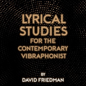 Lyrical Studies for The Contemporary Vibraphonist